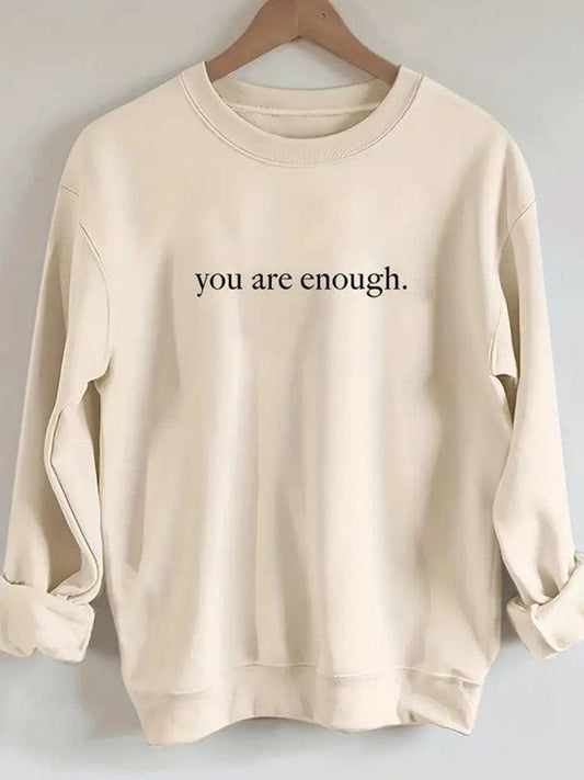 You Are Enough Women Sweatshirt - Women Sweatshirt - LeStyleParfait